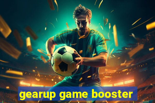 gearup game booster